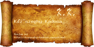 Kőszeghy Kadosa névjegykártya